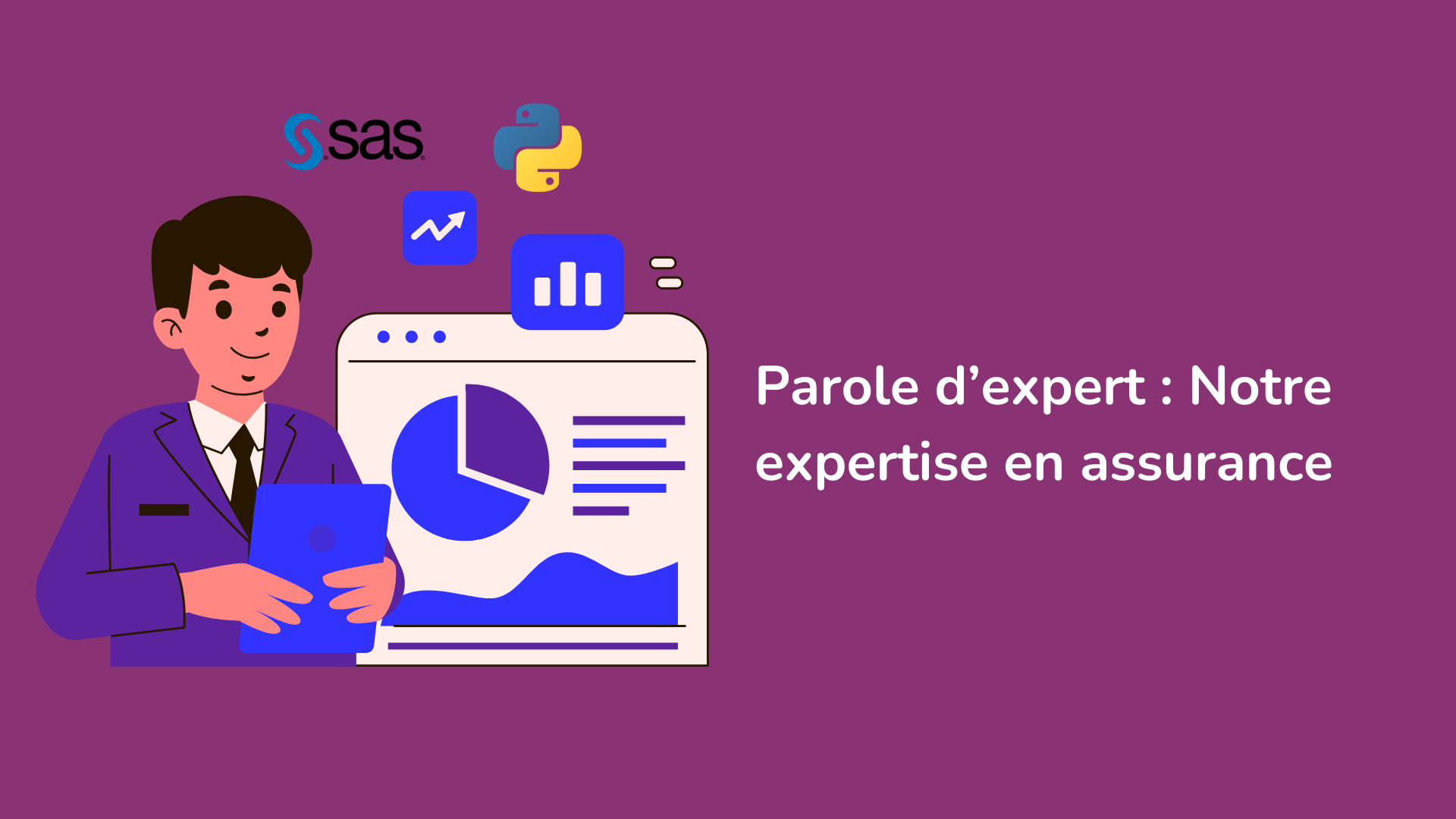 Parole d’expert : Comment accompagner les compagnies d’assurance dans leurs défis ?