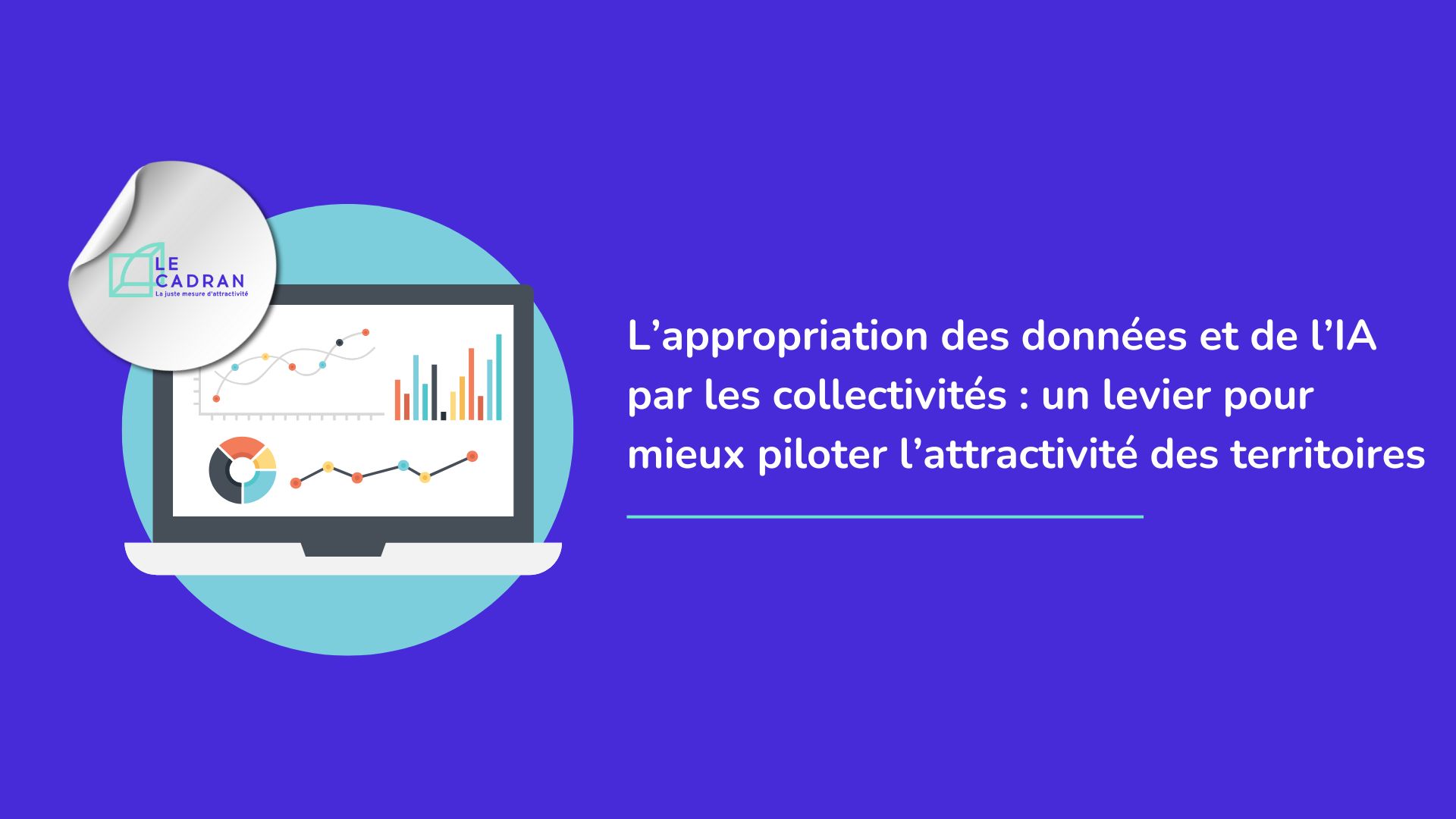 L’appropriation des données et de l’IA par les collectivités : un levier pour mieux piloter l’attractivité des territoires