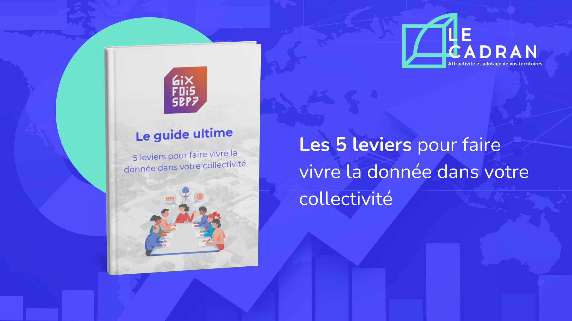 5 leviers pour faire vivre la data dans votre collectivité